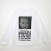 画像2: NISHIMOTO IS THE MOUTH (CLASSIC L/S T-SHIRT) WHITE (2)