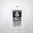 画像1: NISHIMOTO IS THE MOUTH (CLASSIC L/S T-SHIRT) WHITE (1)